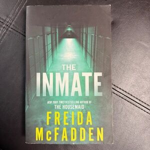 THE INMATE BY FREIDA MCFADDEN SOFT BOUND NOVEL BOOK